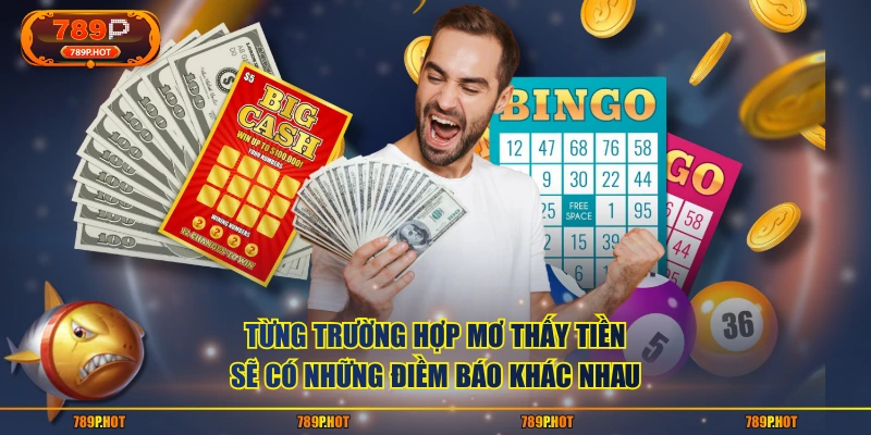 Từng trường hợp mơ thấy tiền sẽ có những điềm báo khác nhau